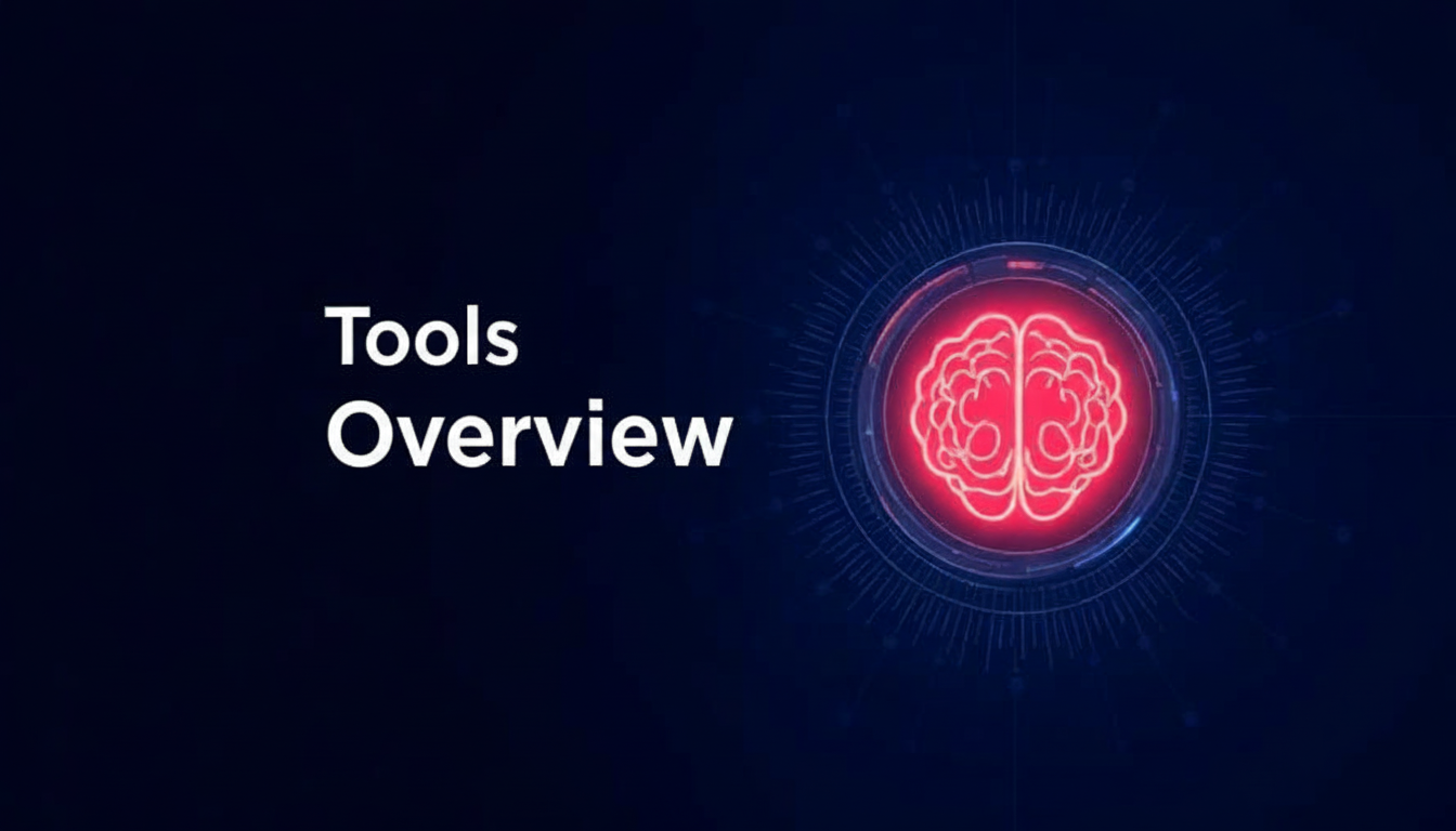 Tools Overview